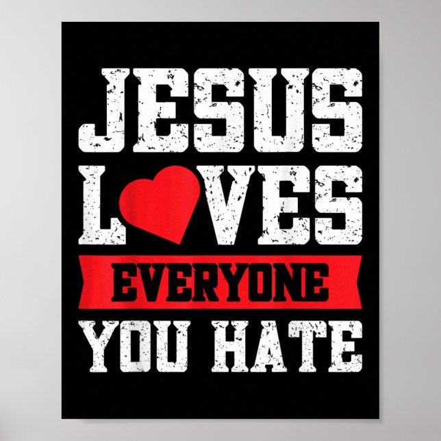 Poster Jesus ama todos que você odeia (Frente)