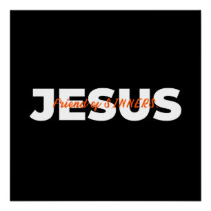 Pôster JESUS. Amigo de SINNERS.
