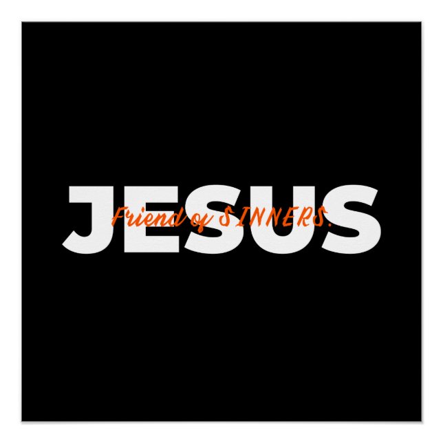 Pôster JESUS. Amigo de SINNERS. (Frente)