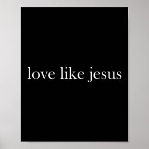 Poster Jesus Amor Como Jesus Cruz Cristã Deus Fé Bi