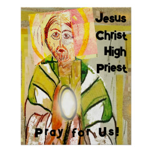 Pôster Jesus Cristo Alto Sacerdote Glossy Poster