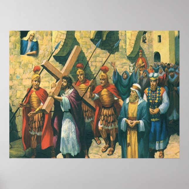 Pôster Jesus Cristo Carregando a cruz para sua crucificaç (Frente)