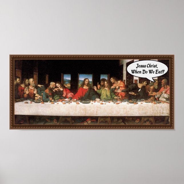 Poster Jesus Cristo Quando Comemos? - Última Ceia Engraça (Frente)