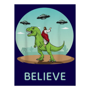 Pôster Jesus Dinossauro OVNI Engraçado Acredite Retro