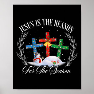 Poster Jesus É A Razão Para A Época Da Fé Cristã