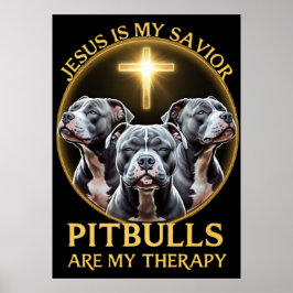 Poster Jesus É Meu Salvador Pitbulls É Minha Terapia Engr