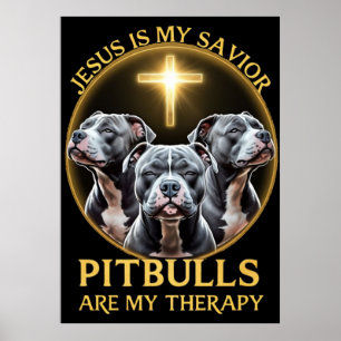 Poster Jesus É Meu Salvador Pitbulls É Minha Terapia Engr