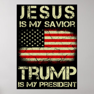Poster Jesus É Meu Salvador Trump É Meu Presidente
