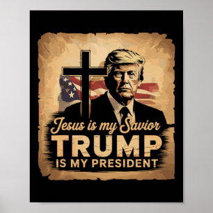 Poster Jesus É Meu Salvador Trump É Meu Presidente Bíblic