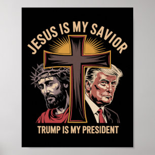 Poster Jesus É Meu Salvador Trump É Meu Presidente Bíblic