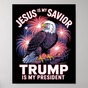 Poster Jesus É Meu Salvador Trump É Meu Presidente Religi