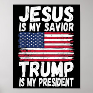 Poster Jesus é meu salvador Trump é meu presidente _ Repú