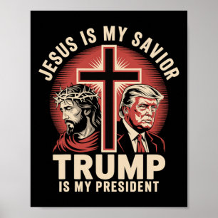 Poster Jesus É Meu Salvador Trump Meu Presidente Conserva