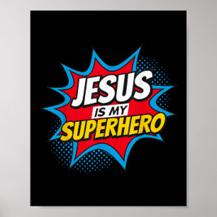 Poster Jesus é meu super-herói cristão