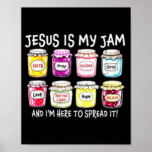 Poster Jesus É Minha Paixão E Estou Aqui Para Espalhá-Lo