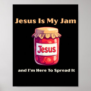 Poster Jesus É Minha Paixão E Estou Aqui Para Espalhá-Lo