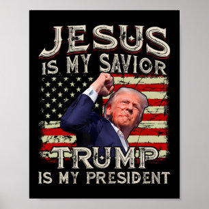 Poster Jesus é o meu salvador é o meu presidente american