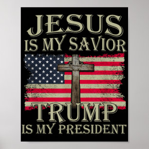 Poster Jesus é o meu salvador é o meu presidente american