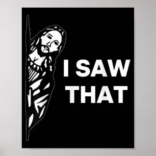 Poster Jesus Engraçado Eu Vi Isso