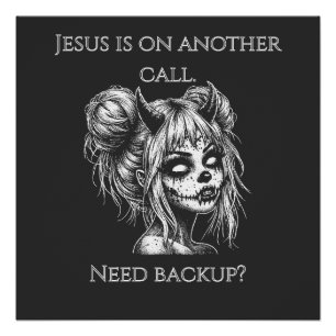 Pôster Jesus Está em Outra Ligação – Suporte da Succubus