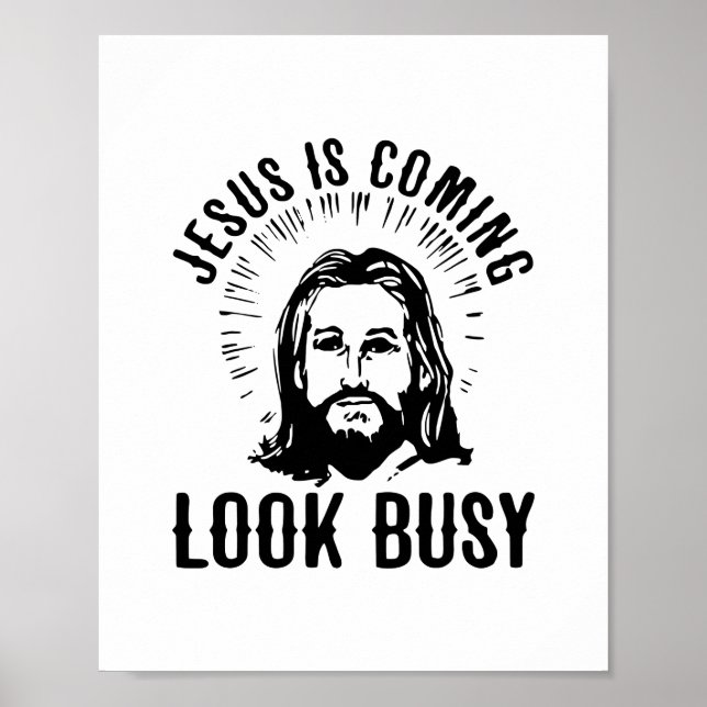 Poster Jesus Está Vindo Olhar Ocupado (Frente)