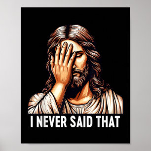 Poster Jesus Eu Nunca Disse Isso Desapontamento de Jesus
