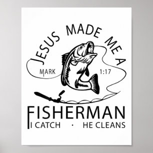 Poster Jesus Fez De Mim Um Gato Pescador Que Limpa Faith
