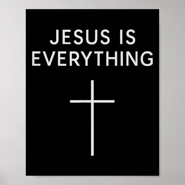 Poster Jesus Is Everything Minimal Cross Christian Faith  (Frente)