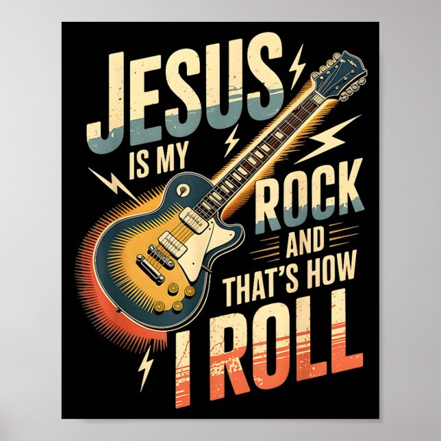 Poster Jesus Is My Rock And That Is How I Roll Christian  (Frente)