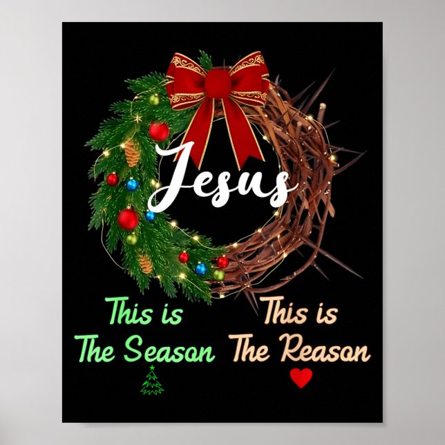 Poster Jesus Is The Reason For The Season Christian Xmas  (Frente)