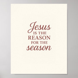 Poster Jesus Is the Reason for the Season – Faith Quote C