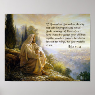 Pôster Jesus lamenta Jerusalém. Luke 13:34