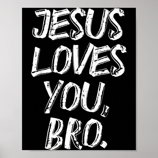 Poster Jesus Loves Bro Religious God Jesus Christian Kids (Frente)