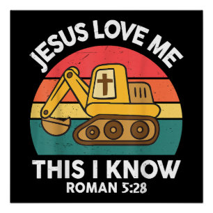 Pôster Jesus Me Ama Isso Eu Conheço O Escavador Christian
