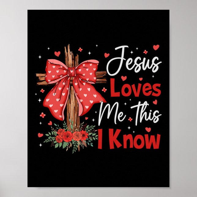 Poster Jesus Me Ama, Isso Eu Sei Deus Religioso Cristão (Frente)