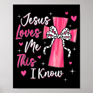 Poster Jesus Me Ama, Isso Eu Sei Deus Religioso Cristão