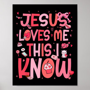 Poster Jesus Me Ama, Isso Eu Sei Deus Religioso Cristão