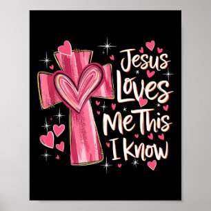 Poster Jesus Me Ama, Isso Eu Sei Deus Religioso Cristão