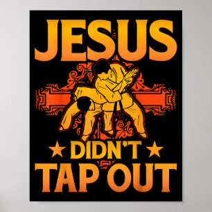 Poster Jesus Não Desistiu do Jiu-Jitsu Brasileiro BJJ