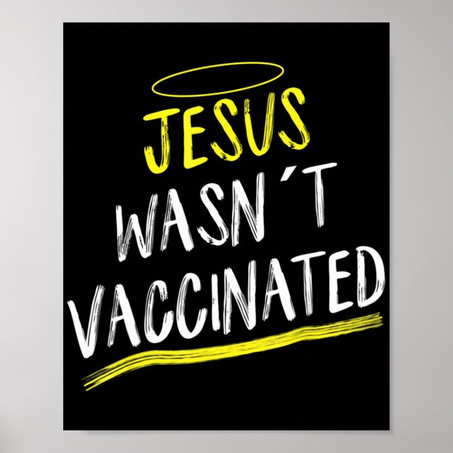 Poster Jesus não foi vacinado contra o vax da camiseta. (Frente)