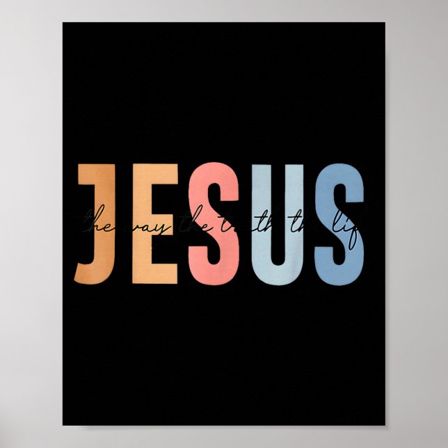 Poster Jesus O Caminho A Verdade A Vida Versículo Da Bíbl (Frente)