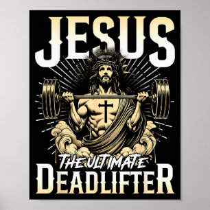 Poster Jesus O Levantador de Peso Definitivo Camiseta de