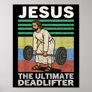 Poster Jesus O Levantador de Peso Definitivo Cruz Cristã