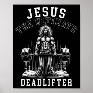 Poster Jesus O Levantador de Peso Definitivo - Jesus Leva