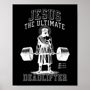 Poster Jesus, o Último Deadlifador - Jesus Cristo