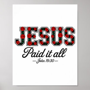 Poster Jesus Pagou Tudo Boho Floral Rosas Cristão Bíbl