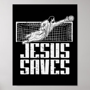Poster Jesus Salva Futebol Futebol Cristão Goleiro Gol