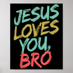 Poster Jesus Te Ama Bro Crianças Cristãs Engraçadas