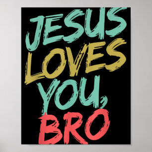 Poster Jesus Te Ama Bro Crianças Cristãs Engraçadas