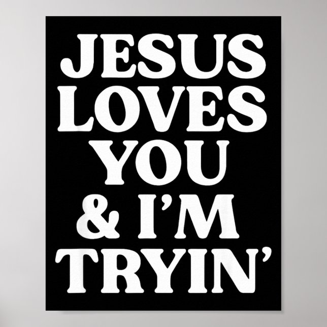 Poster Jesus Te Ama Estou Tentando Design  (Frente)